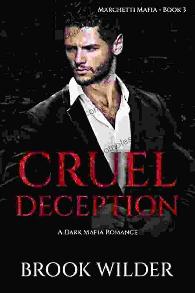 Author's Photo Cruel Deception: A Dark Mafia Romance (Marchetti Mafia 3)