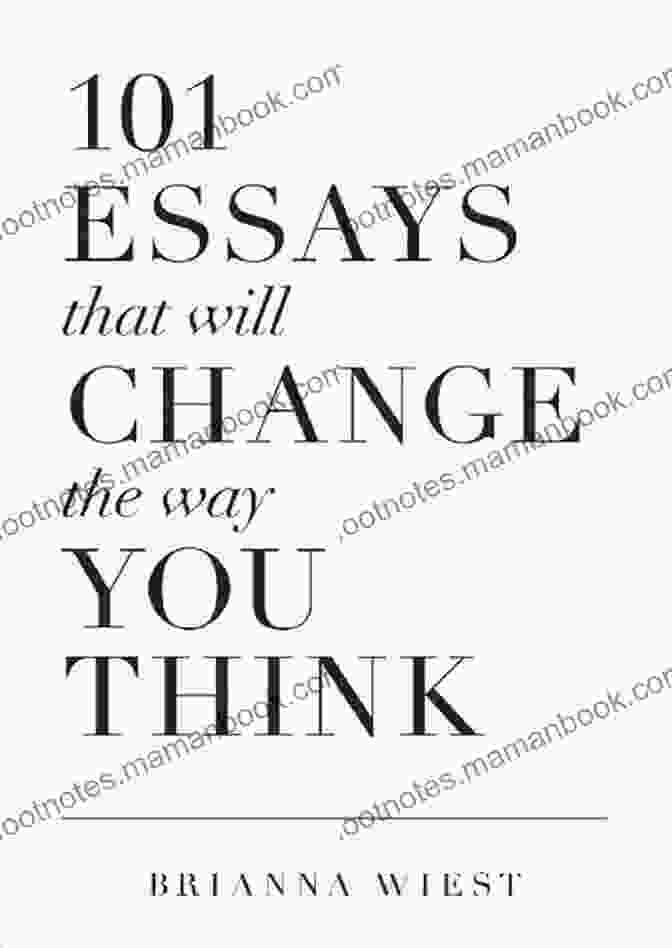 Cover Of 101 Essays That Will Change The Way You Think 101 Essays That Will Change The Way You Think