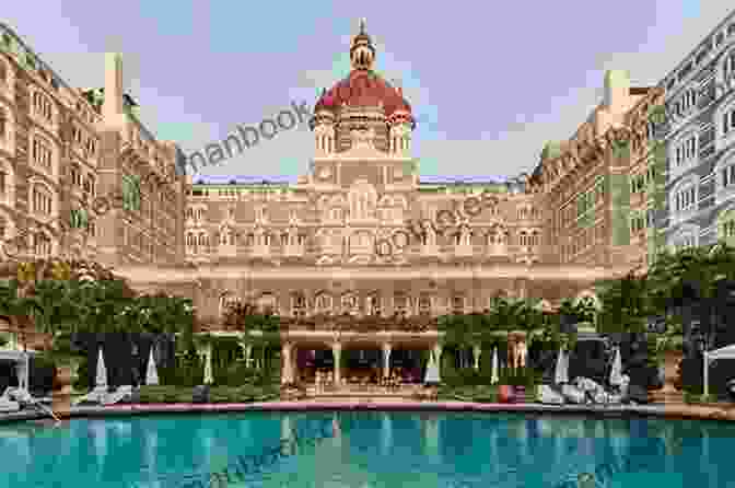 The Taj Mahal Palace, Mumbai, Featuring A Harmonious Blend Of Indian Artistic Traditions And Modern Amenities. The Textile Touch: How Five Star Hospitality And Heritage Brands Create Their Signature Style Through Textiles