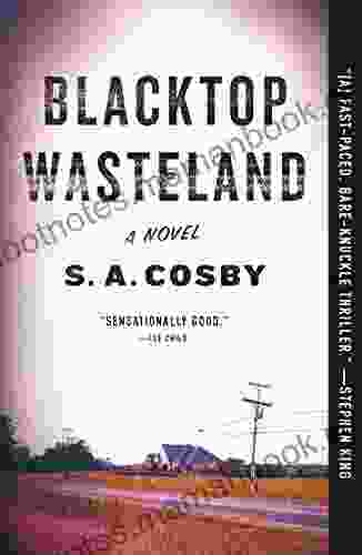 Blacktop Wasteland: A Novel S A Cosby