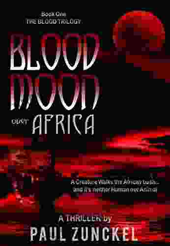 Blood Moon Over Africa (The Blood Trilogy 1)