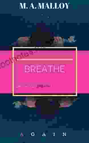 BREATHE: Life Into Your Breath Again