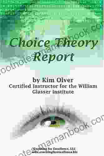 Choice Theory Report Kim Olver