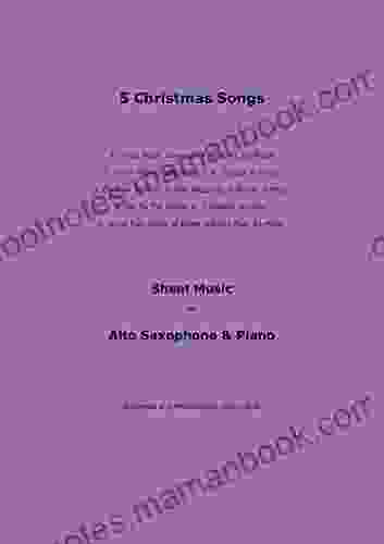 5 Christmas Songs: Sheet Music For Alto Saxophone Piano