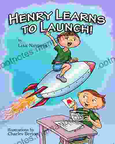 Henry Learns To Launch (Henry S Tools 1)