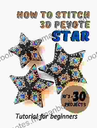 How to stitch 3D Peyote Beaded Stars 30 projects (10 ideas * 3 sizes): Tutorial for beginners Beading Patterns Christmas Beaded Stars