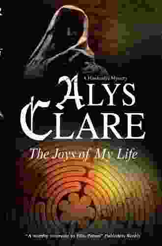 Joys of My Life (A Hawkenlye Mystery 12)