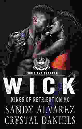 Wick: Kings Of Retribution MC Louisiana (Kings Of Retribution Louisiana 2)