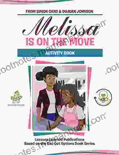 Melissa is on the Move Activity (You Got Options Financial Literacy Series)