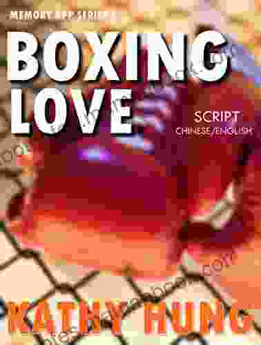 Memory APP 1:Boxing Love(Script Chinese/English)