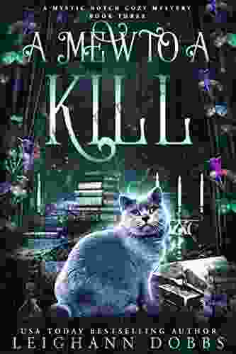 A Mew To A Kill (Mystic Notch Cozy Mystery 3)