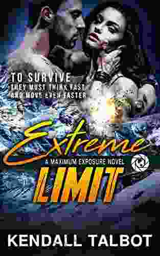 Extreme Limit: An Opposites Attract Friends To Lovers Romantic Suspense (Maximum Exposure 1)