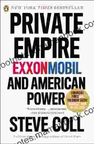 Private Empire: ExxonMobil And American Power