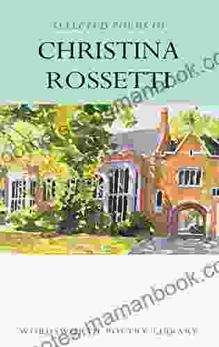 Selected Poems of Christina Rossetti (Wordsworth Poetry Library)