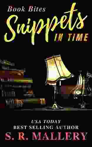 SNIPPETS IN TIME: Bites 1