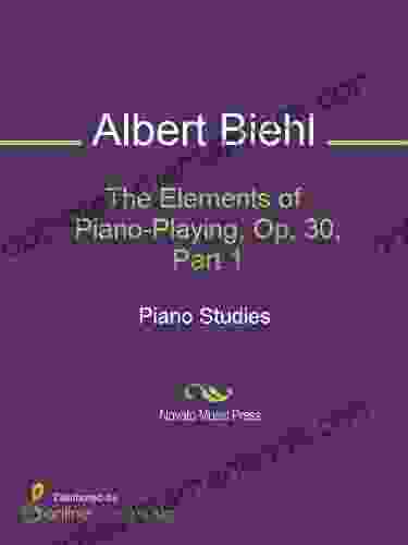 The Elements Of Piano Playing Op 30 Part 1