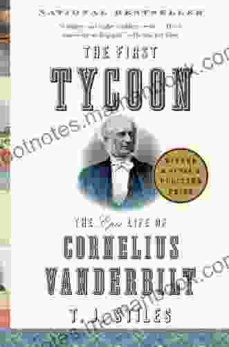 The First Tycoon T J Stiles