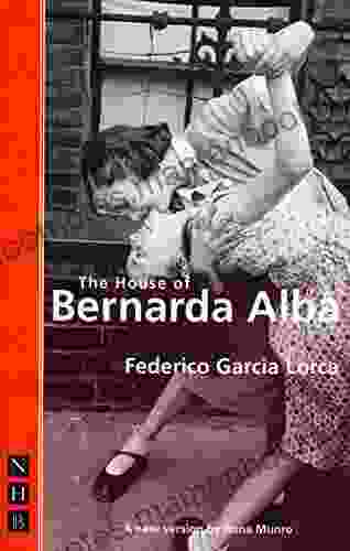 The House Of Bernarda Alba (NHB Classic Plays) (Nick Hern Books)