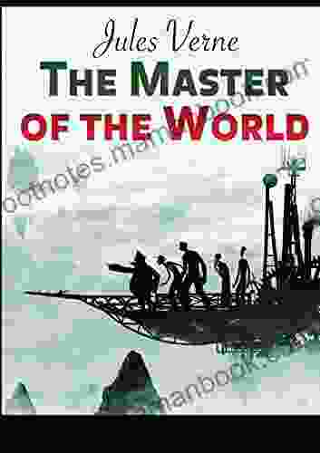 The Master of the World: an illustrated edition