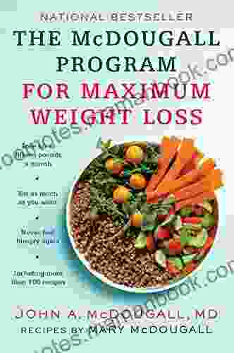 The Mcdougall Program for Maximum Weight Loss