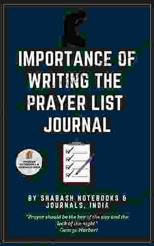 Importance Of Writing The Prayer List Journal: What Is A Prayer Journal Purpose Of Writing Prayer Journal And Prayer List Journal For Men Women