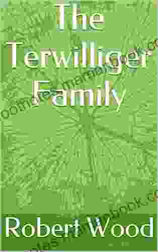 The Terwilliger Family Patricia Gardner