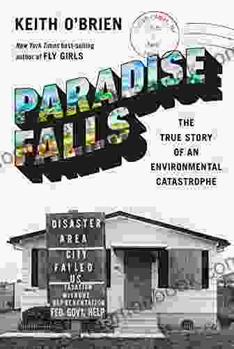 Paradise Falls: The True Story Of An Environmental Catastrophe