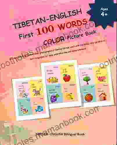 TIBETAN ENGLISH First 100 WORDS COLOR Picture (TIBETAN Alphabets And TIBETAN Language Learning Books)