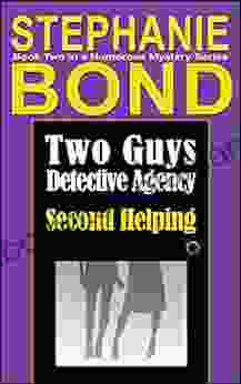 Second Helping: A humorous mystery (Two Guys Detective Agency 2)