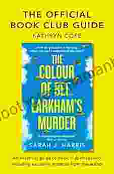 The Official Club Guide: The Colour of Bee Larkham s Murder: The Richard Judy Club pick extraordinary and uplifting